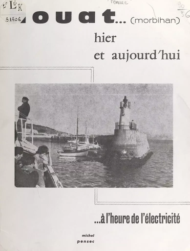 Houat (Morbihan) - Michel Pensec - FeniXX réédition numérique