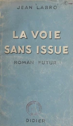 La voie sans issue