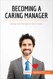 Becoming a Caring Manager