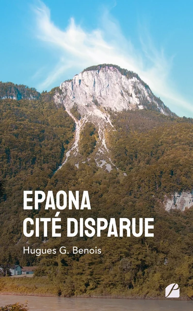 EPAONA Cité disparue - Hugues G. Benois - Editions du Panthéon