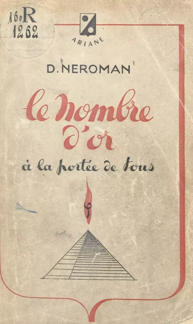 Le nombre d'or à la portée de tous - Dom Neroman - FeniXX réédition numérique