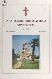 La cathédrale orthodoxe russe Saint Nicolas, Nice