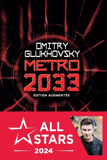 Métro 2033 - Édition augmentée - Dmitry Glukhovsky - L'Atalante