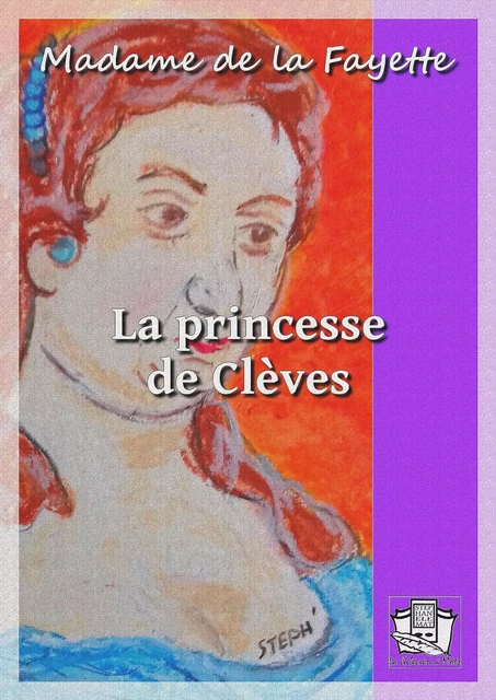 La princesse de Clèves - Madame de La Fayette - La Gibecière à Mots