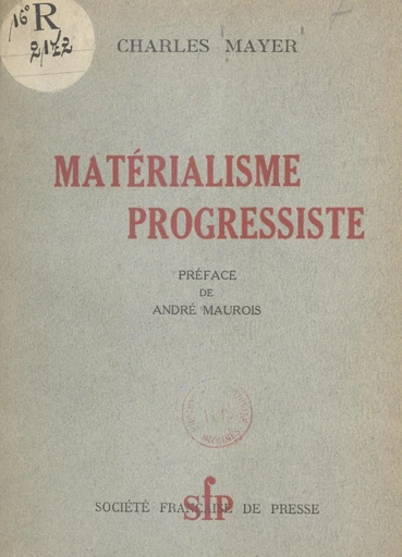 Matérialisme progressiste - Charles Mayer - FeniXX réédition numérique