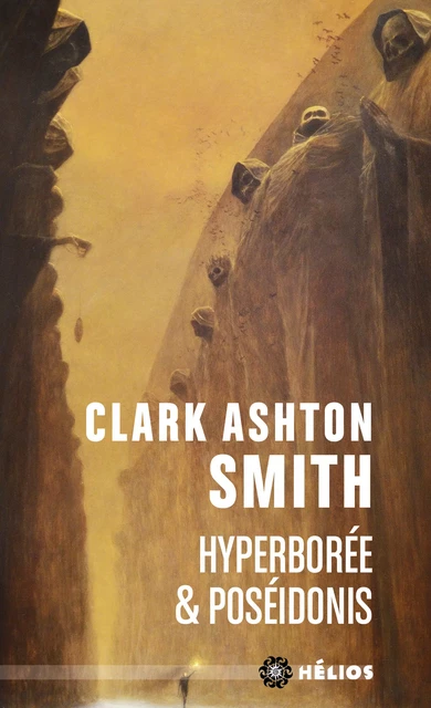 Hyperborée & Poséidonis - Clark Ashton Smith - Éditions Mnémos