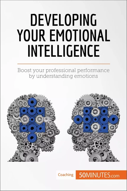 Developing Your Emotional Intelligence -  50MINUTES - 50Minutes.com