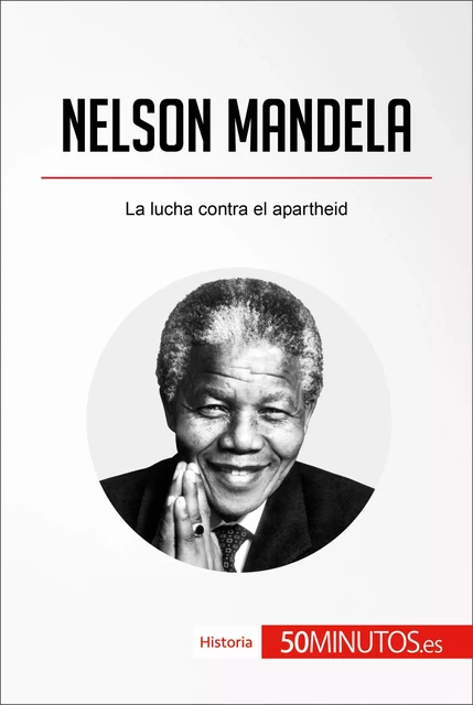 Nelson Mandela -  50Minutos - 50Minutos.es