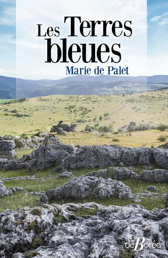 Les Terres bleues - Marie de Palet - De Borée