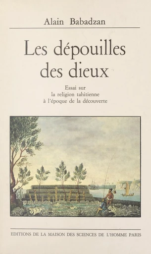 Les dépouilles des dieux - Alain Babadzan - FeniXX réédition numérique