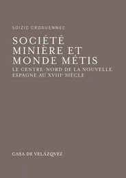 Société minière et monde métis