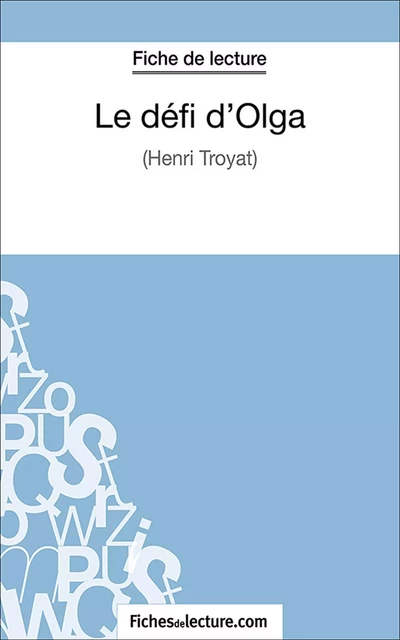 Le défi d'Olga - Marie Mahon,  fichesdelecture.com - FichesDeLecture.com