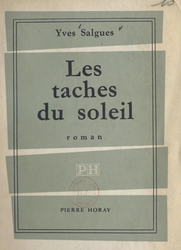 Les taches du soleil (1) - Yves Salgues - FeniXX réédition numérique