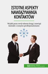 Istotne aspekty nawiązywania kontaktów