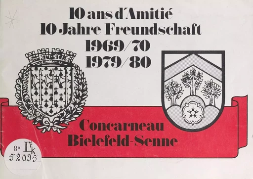 10 ans d'amitié Concarneau Bielefeld-Senne (1969-70, 1979-80) -  Ville de Bielefeld-Senne,  Ville de Concarneau - FeniXX réédition numérique