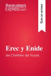 Erec y Enide de Chrétien de Troyes (Guía de lectura)