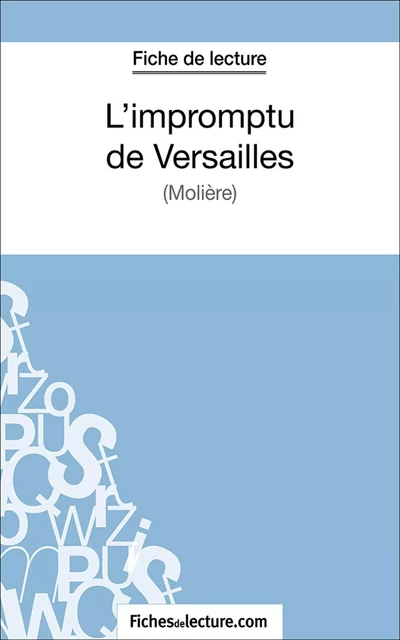 L'impromptu de Versailles - Sophie Lecomte,  fichesdelecture.com - FichesDeLecture.com