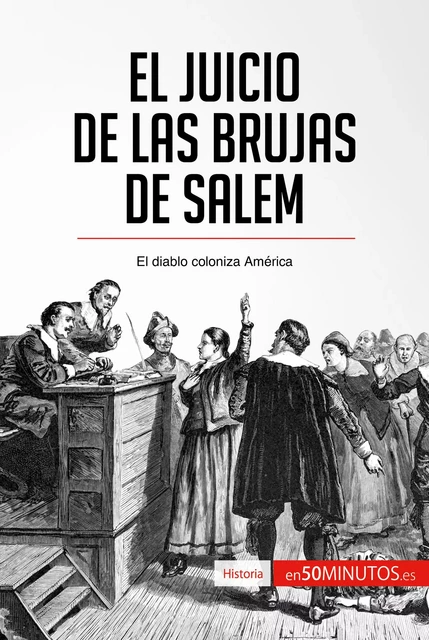 El juicio de las brujas de Salem -  50Minutos - 50Minutos.es