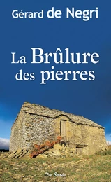 La Brûlure des pierres