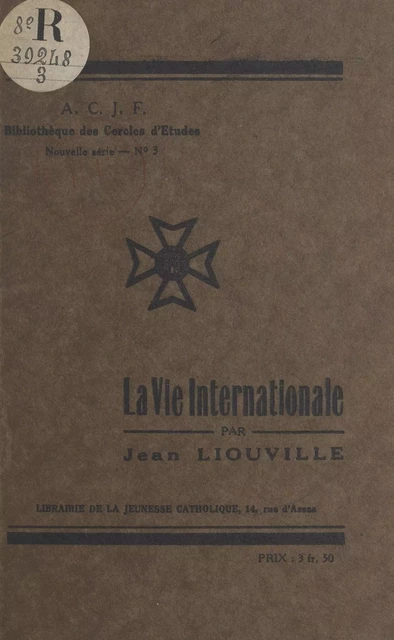 La vie internationale - Jean Liouville - FeniXX réédition numérique