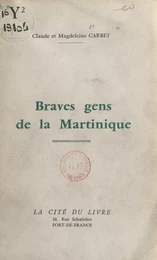 Braves gens de la Martinique