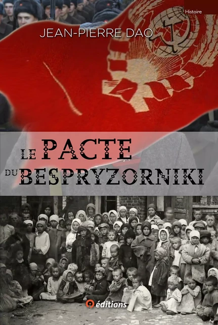 Le pacte du bespryzorniki - Jean-Pierre Dao - 9 éditions