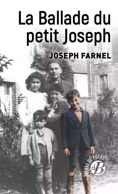 La Ballade du petit Joseph - Joseph Farnel - De Borée