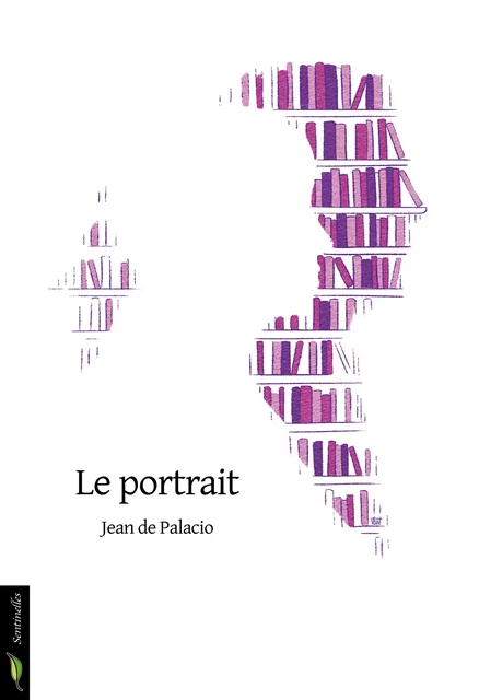 Le portrait - Jean de Palacio - Le Verger éditeur