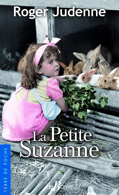 La Petite Suzanne - Roger Judenne - De Borée