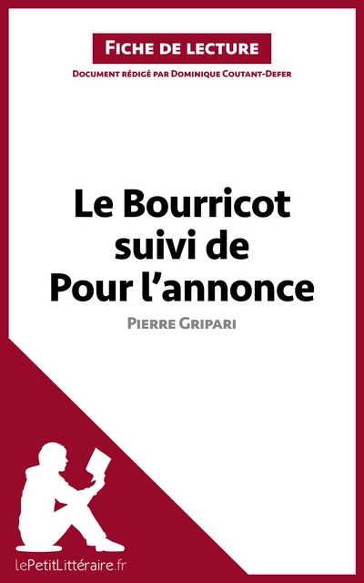 Le Bourricot suivi de Pour l'annonce de Pierre Gripari (Fiche de lecture) -  lePetitLitteraire, Dominique Coutant-Defer - lePetitLitteraire.fr