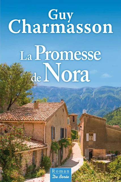 La Promesse de Nora - Guy Charmasson - De Borée