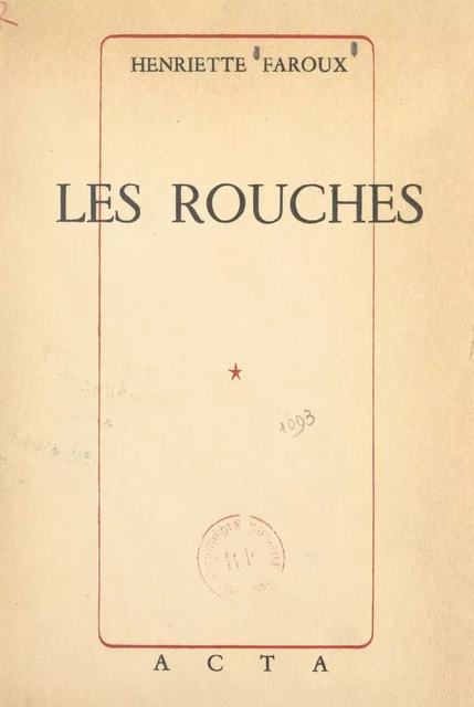 Les Rouches - Henriette Faroux - FeniXX réédition numérique