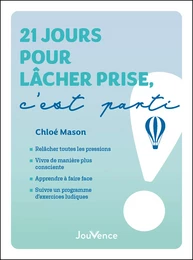 21 jours pour lâcher prise, c'est parti !