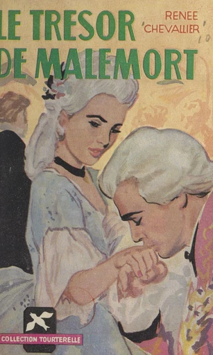 Le trésor de Malemort - Renée Chevallier - FeniXX réédition numérique