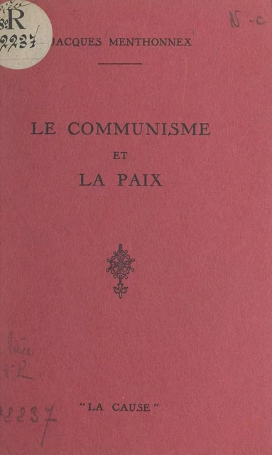 Le communisme et la paix - Jacques Menthonnex - FeniXX réédition numérique