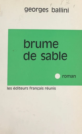 Brume de sable - Georges Ballini - FeniXX réédition numérique