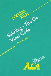 Sakrileg – The Da Vinci Code von Dan Brown (Lektürehilfe)