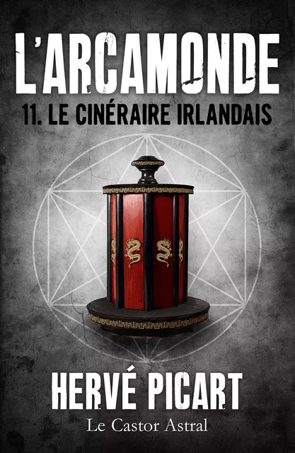 Le Cinéraire irlandais - Hervé Picart - Le Castor Astral éditeur