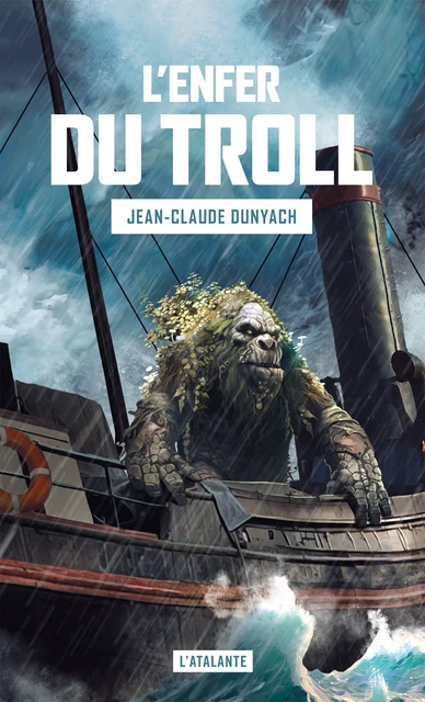 L'enfer du troll - Jean-Claude Dunyach - L'Atalante