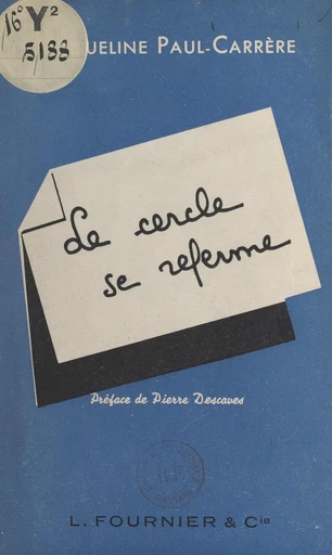 Le cercle se referme - Jacqueline Paul-Carrère - FeniXX réédition numérique