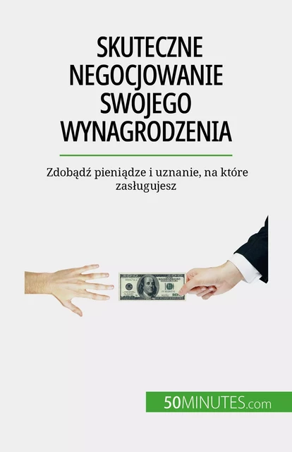 Skuteczne negocjowanie swojego wynagrodzenia - Isabelle Aussant - 50Minutes.com (PL)