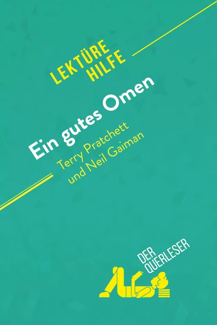 Ein gutes Omen von Terry Pratchett und Neil Gaiman (Lektürehilfe) -  der Querleser - derQuerleser.de