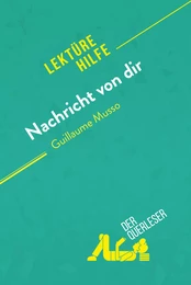 Nachricht von dir von Guillaume Musso (Lektürehilfe)