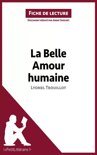 La Belle Amour humaine de Lyonel Trouillot (Fiche de lecture) -  lePetitLitteraire, Anne Crochet - lePetitLitteraire.fr