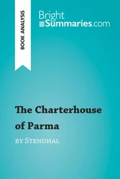 The Charterhouse of Parma by Stendhal (Book Analysis)