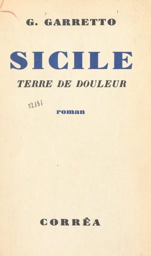 Sicile, terre de douleur - Giuseppe Garretto - FeniXX réédition numérique