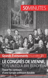 Le congrès de Vienne, vers un équilibre européen