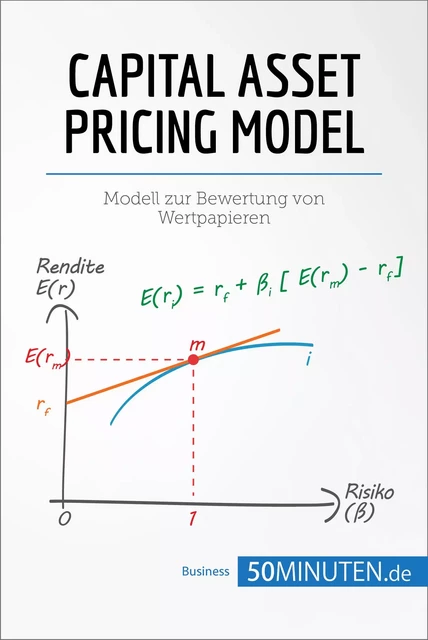 Capital Asset Pricing Model -  50Minuten - 50Minuten.de