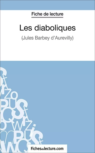 Les diaboliques - Laurence Binon,  fichesdelecture.com - FichesDeLecture.com