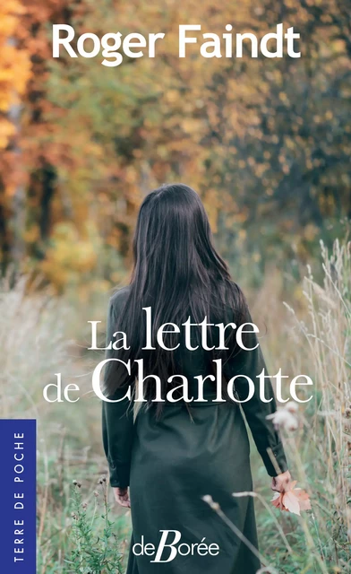 La lettre de Charlotte - Roger Faindt - De Borée